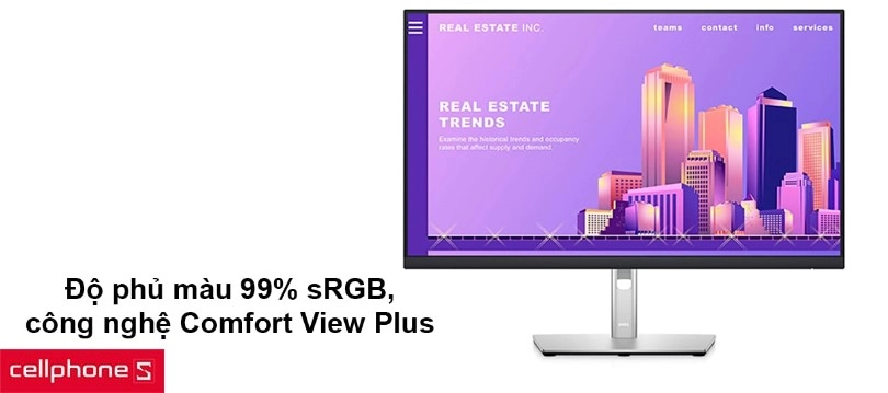 Độ phủ màu 99% sRGB, công nghệ Comfort View Plus