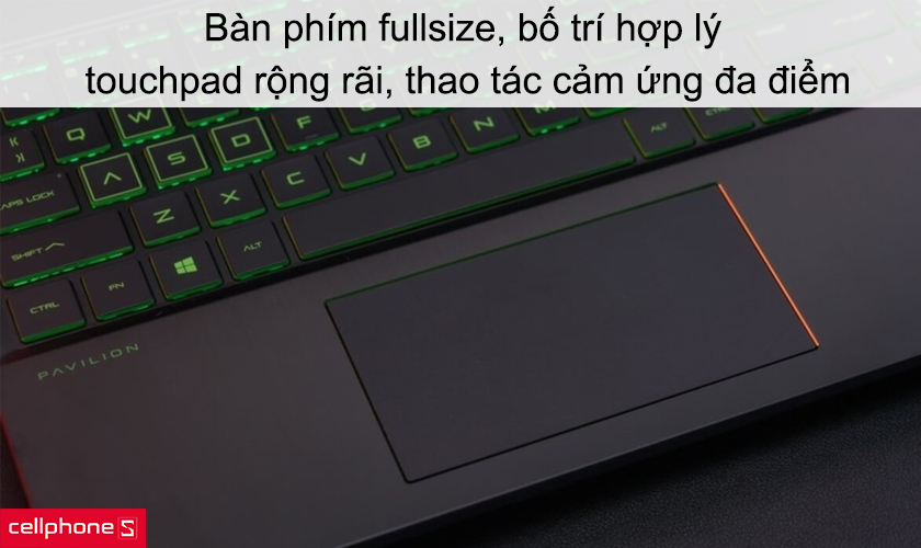 Bàn phím fullsize, bố trí hợp lý, touchpad rộng rãi, thao tác cảm ứng đa điểm