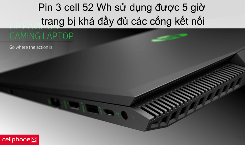 Pin 3 cell 52 Wh sử dụng được 5 giờ, trang bị đầy đủ các cổng kết nối