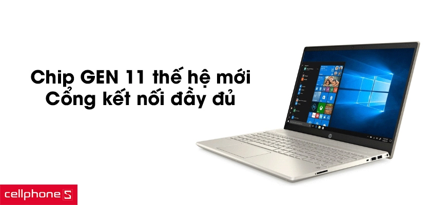 Chip GEN 11 thế hệ mới, trang bị cổng kết nối đầy đủ