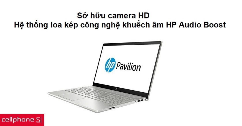 Camera HD cùng trải nghiệm âm thanh sống động hơn nhờ hệ thống loa kép