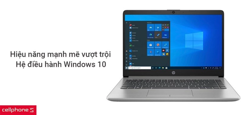 Hiệu năng mạnh mẽ vượt trội, hệ điều hành Windows 10
