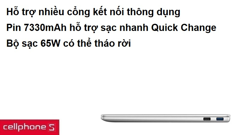 Hỗ trợ nhiều cổng kết nối thông dụng, pin 7330mAh hỗ trợ sạc nhanh Quick Change