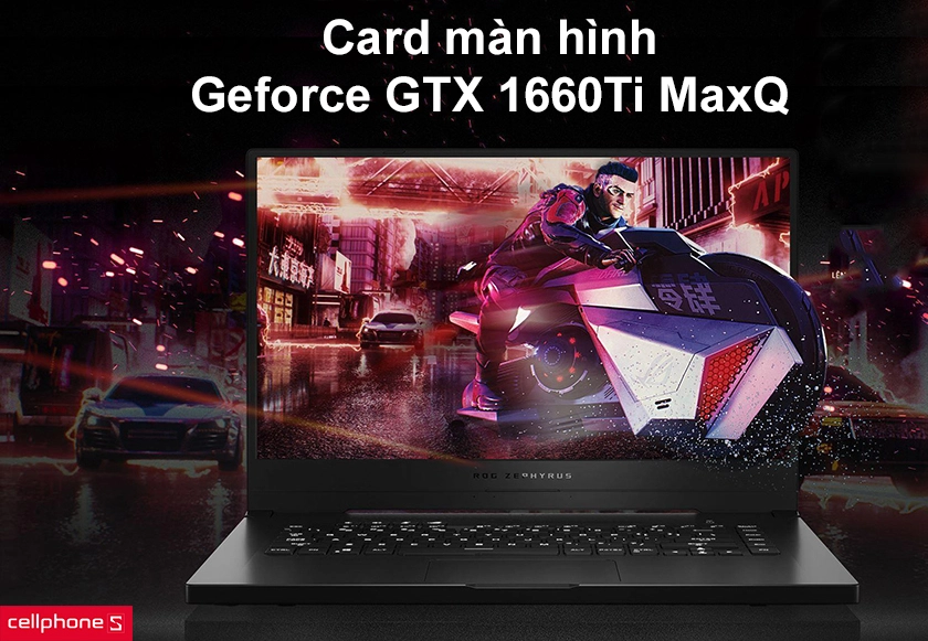Ram 8Gb, Geforce GTX 1660Ti MaxQ