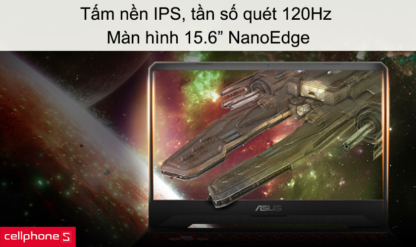 Tấm nền IPS, tần số quét 120Hz, màn hình 15.6” NanoEdge