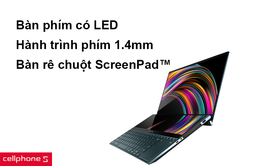 Bàn phím LED hành trình 1.4mm, bàn rê chuột thông minh ScreenPad