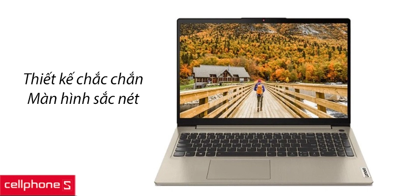 Thiết kế bền bỉ sang trọng, màn hình sắc nét
