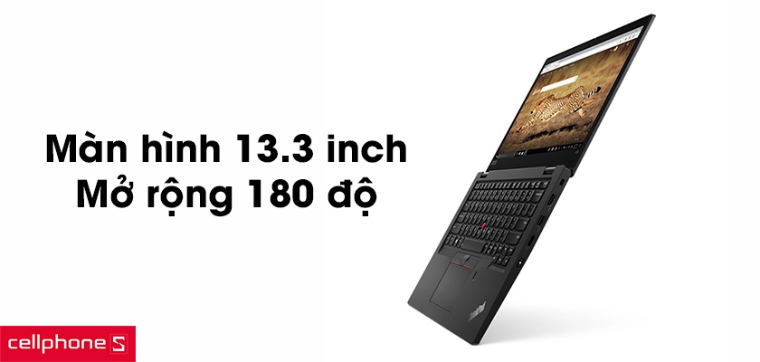 Màn hình 13.3 inch, có thể mở rộng 180 độ