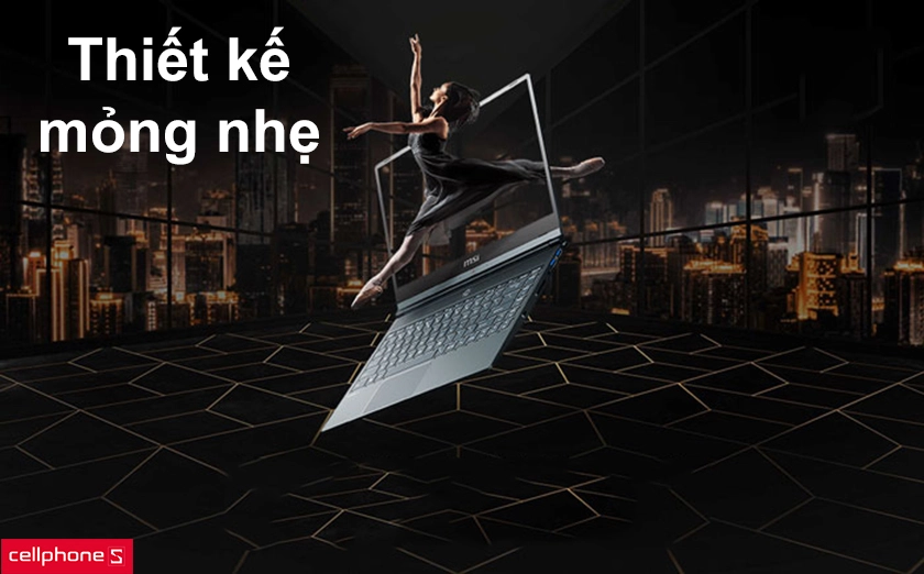 Thiết kế mỏng siêu nhẹ