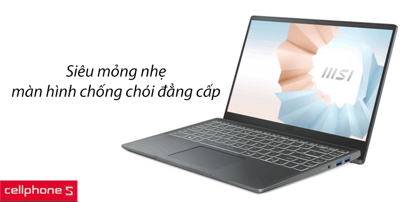 Siêu mỏng nhẹ, màn hình chống chói đẳng cấp
