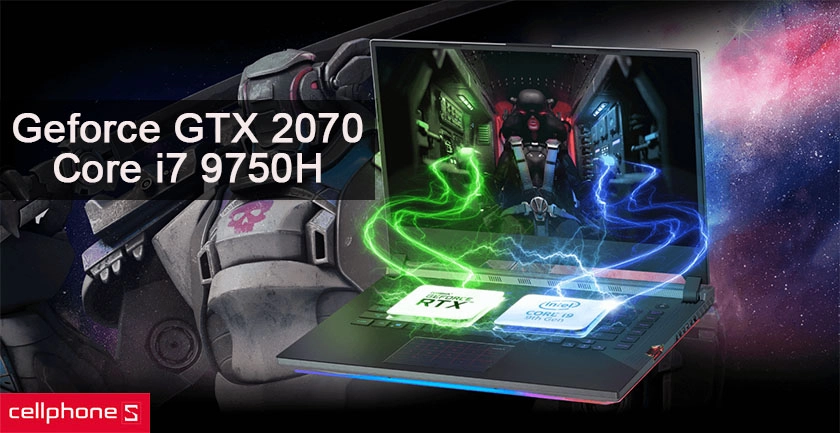 Hiệu năng mạnh mẻ nhất với Geforce GTX 2070, vi xử lí core i7 9750H mượt mà và trải nghiệm game đẳng cấp