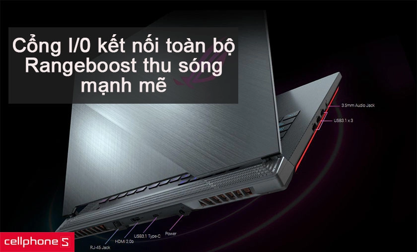 Cổng kết nối I/O kết nối toàn bộ thiết bị, cho kết nối wifi không lo trở ngại với Rangeboost