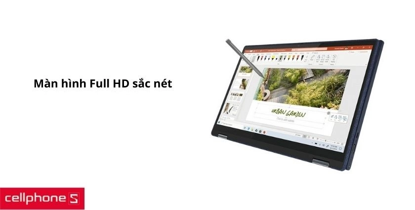 Màn hình Full HD sắc nét, kèm bút kỹ thuật số tiện lợi