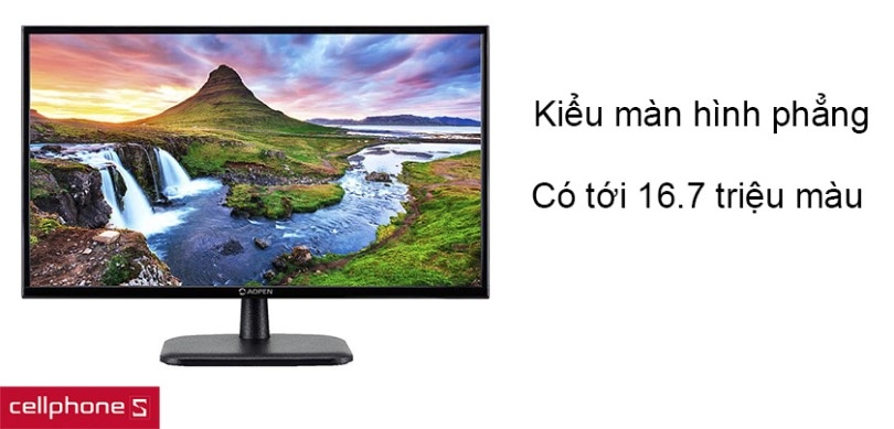 Kiểu màn hình phẳng, có tới 16.7 triệu màu