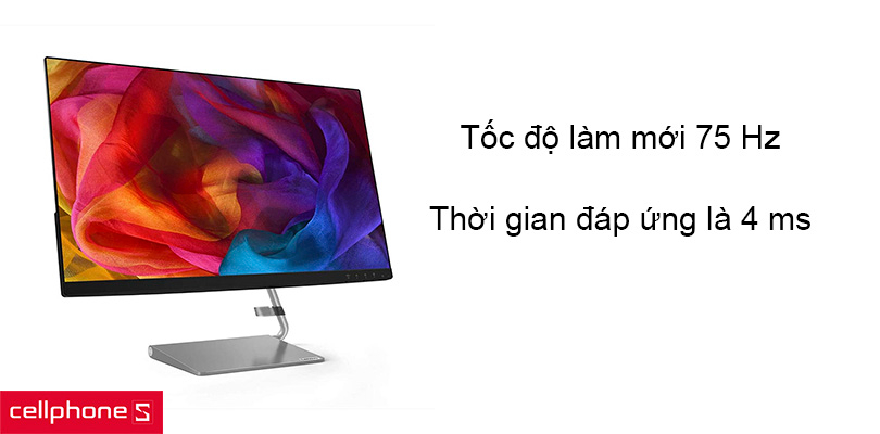 Màn hình sở hữu góc nhìn rộng cùng tốc độ làm mới 75 Hz