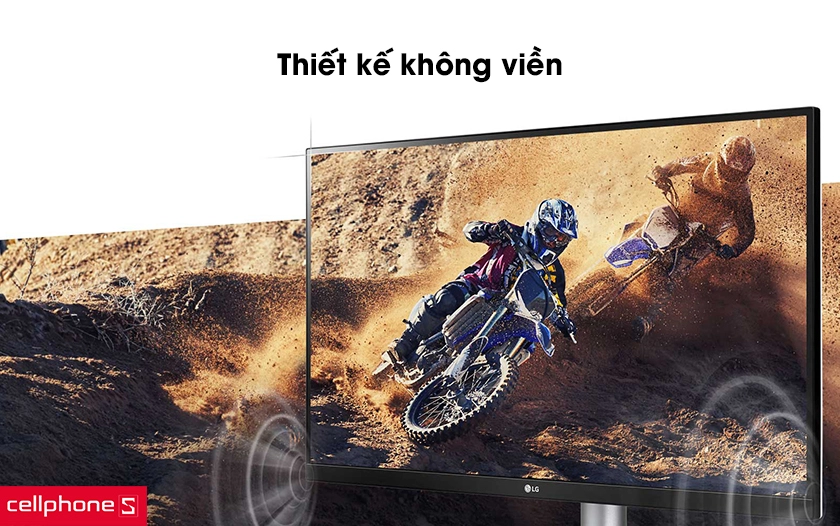 Thiết kế không viền độc đáo