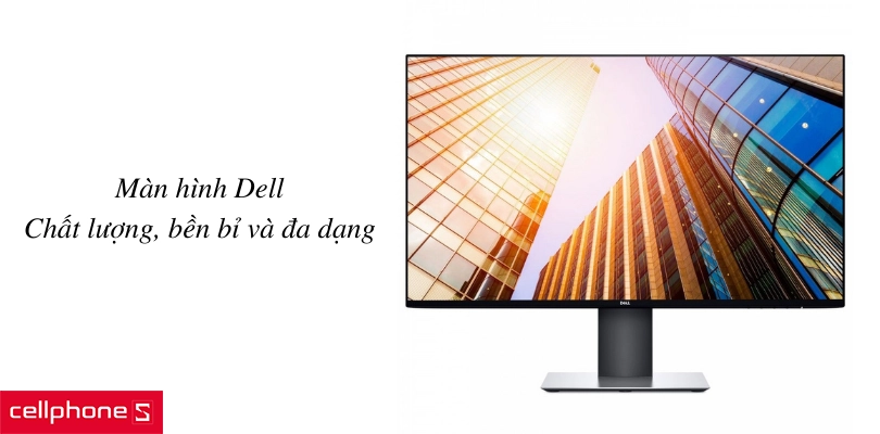 Thương hiệu màn hình đồ hoạ uy tín, chất lượng