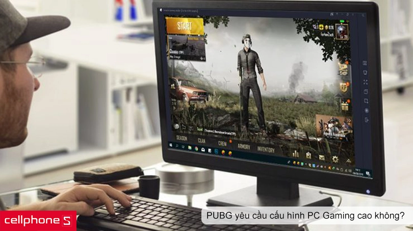 Chọn máy tính chơi game PUBG