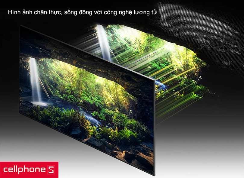 Hình ảnh chân thực, ấn tượng với màu sắc sống động nhờ công nghệ lượng tử