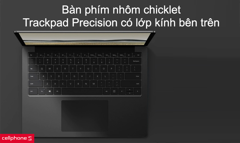 Bàn phím nhôm chicklet, Trackpad Precision có lớp kính bên trên