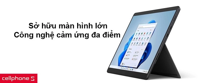 Sở hữu màn hình lớn và công nghệ cảm ứng đa điểm