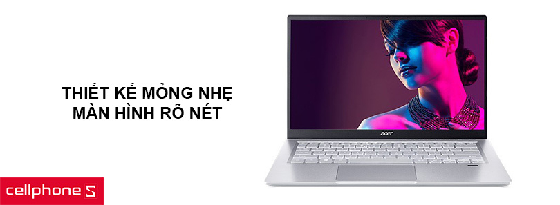 Thiết kế mỏng nhẹ, hiện đại cùng màn hình rõ nét