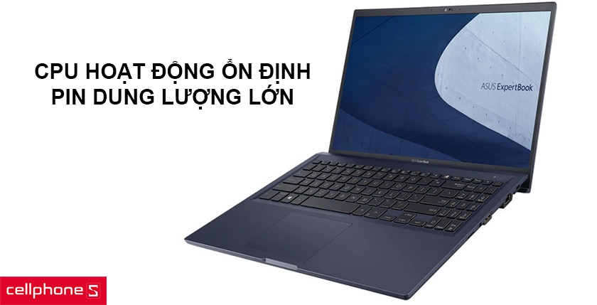CPU hoạt động ổn định, pin dung lượng lớn