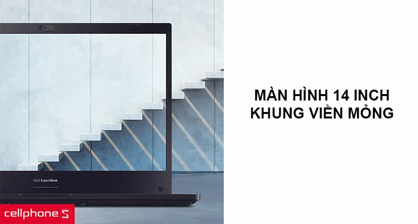 Màn hình 14 inch nhỏ gọn, khung viền mỏng
