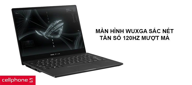 Màn hình WUXGA sắc nét, tần số 120Hz mượt mà
