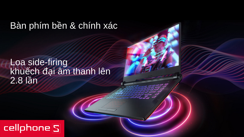 Bàn phím chuẩn xác, âm thanh side-firing rõ nét