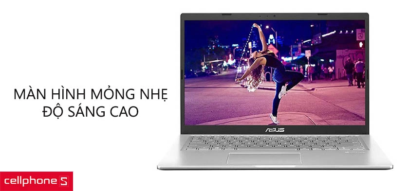 Màn hình mỏng nhẹ, độ sáng cao