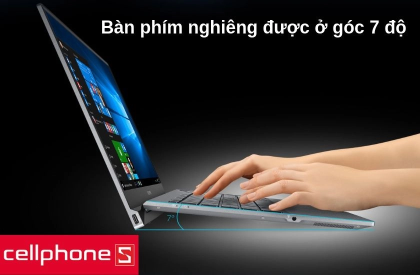 Thiết kế bàn phím nghiêng được ở góc 7 độ cho tư thế đánh máy thoải mái nhất