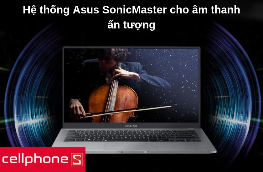 Hệ thống Asus SonicMaster cho âm thanh ấn tượng