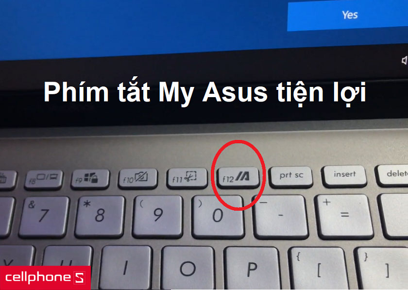 Dễ dàng theo dõi bằng phím tắt My Asus