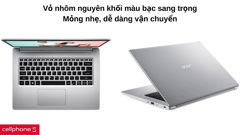 Thân máy nguyên khối cứng cáp, thiết kế màu bạc thời trang & sang trọng