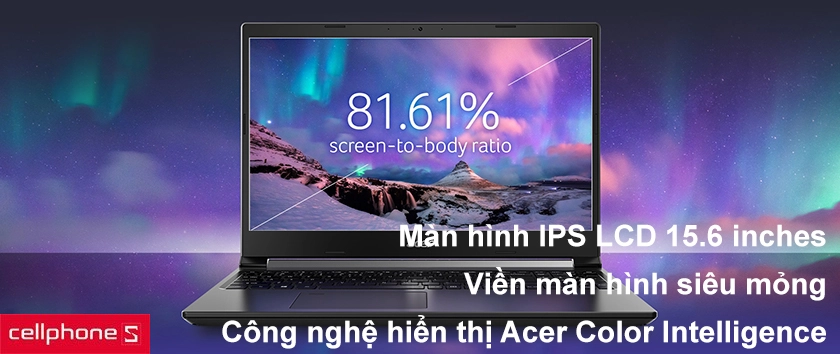 Hiển thị sắc nét với màn hình 15.6 inches FullHD cùng viền siêu mỏng