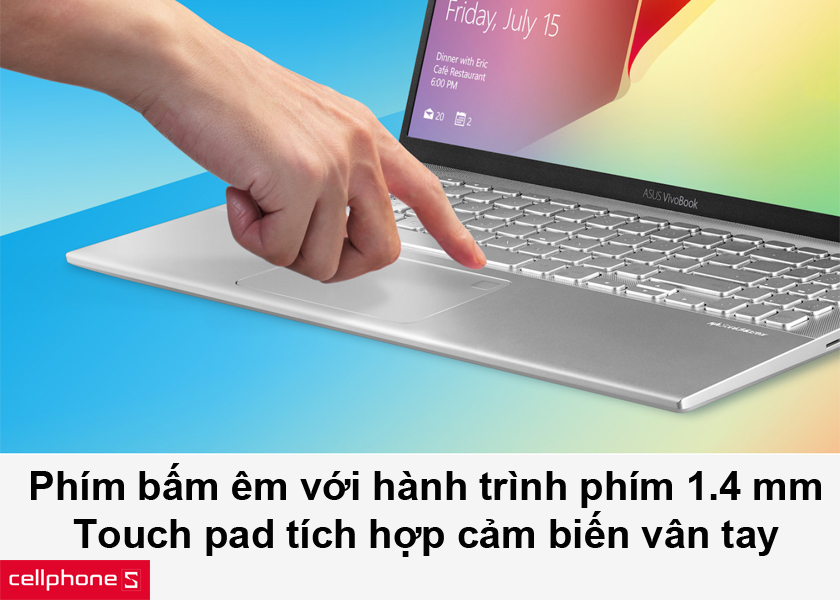 Phím bấm chắc, êm và thoải mái - Touchpad tích hợp khóa vân tay