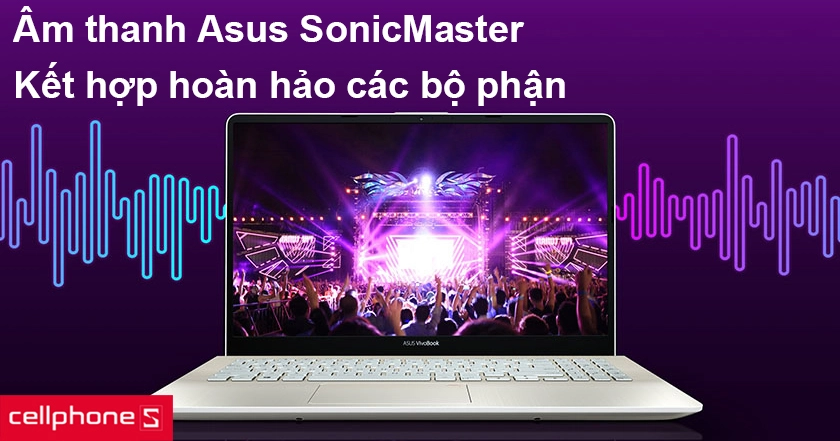 Âm thanh tuyệt vời từ Asus SonicMaster cho trải nghiệm giải trí hoàn hảo hơn