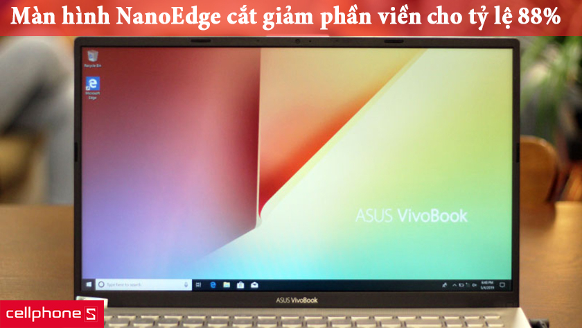 Công nghệ màn hình NanoEdge viền siêu mỏng