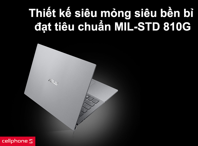 Thiết kế siêu mỏng siêu bền bỉ đạt tiêu chuẩn MIL-STD 810G