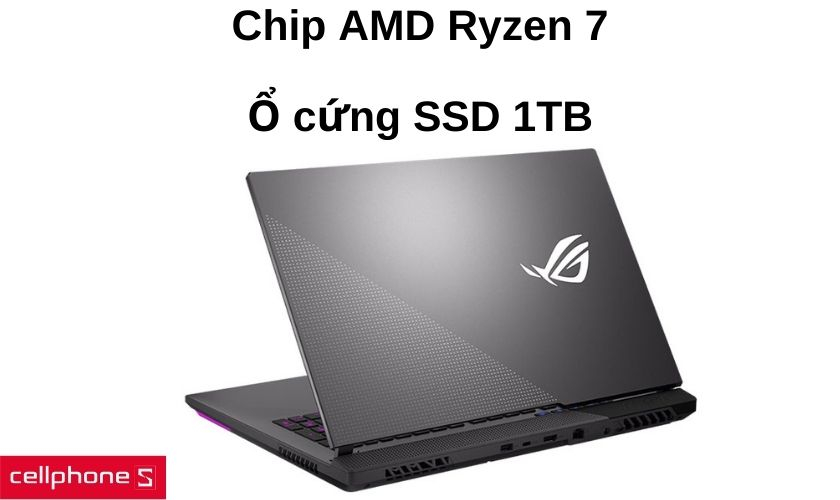 Chip AMD Ryzen 7 5800H mạnh mẽ cùng ổ cứng SSD 1TB