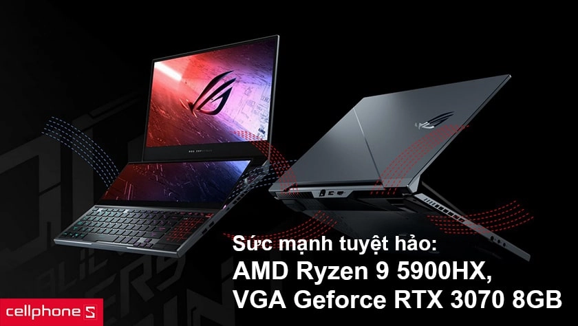 Sức mạnh tuyệt hảo: AMD Ryzen 9 5900HX, VGA Geforce RTX 3070 8GB