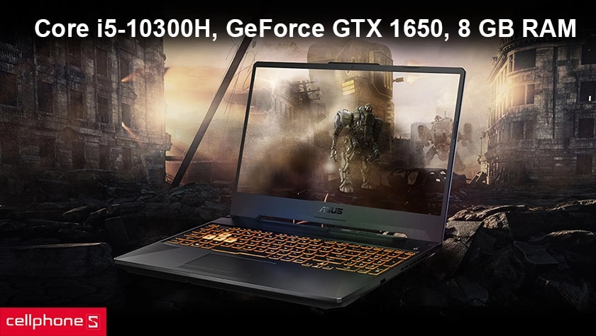 Sức mạnh ấn tượng bởi Core i5-10300H, GeForce GTX 1650, 8 GB RAM