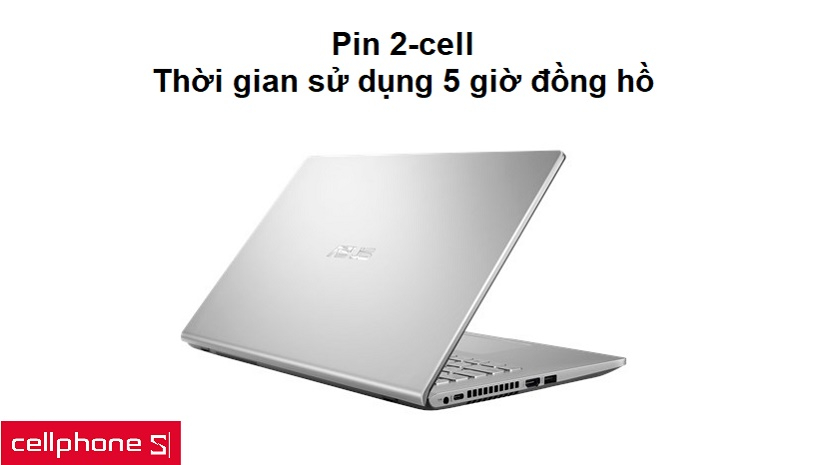 Dung lượng pin lớn cho thời gian sử dụng lên đến 5 giờ đồng hồ