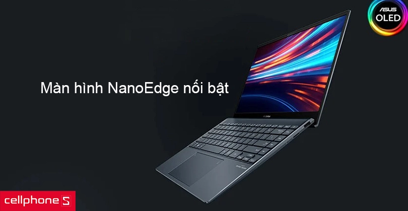 Cơ động linh hoạt, màn hình NanoEdge nổi bật