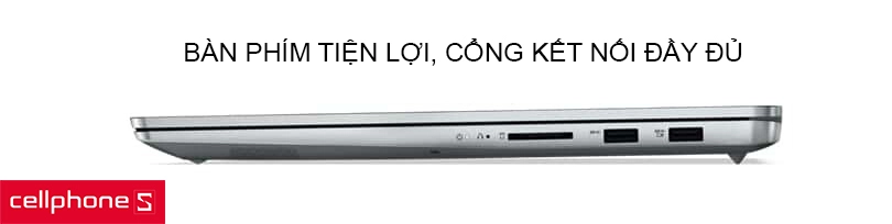 Bàn phím tiện lợi, cổng kết nối đầy đủ tính năng