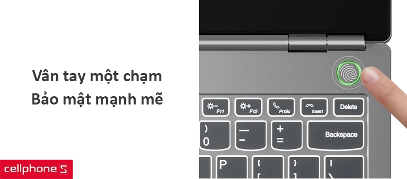 Bảo mật mạnh mẽ với vân tay một chạm tích hợp