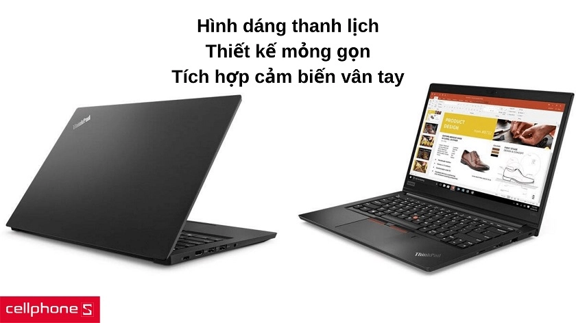 Hình dáng thanh lịch, thiết kế mỏng gọn, tích hợp nhận dạng vân tay