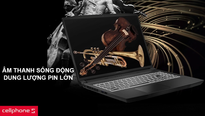 Âm thanh sống động, dung lượng pin lớn