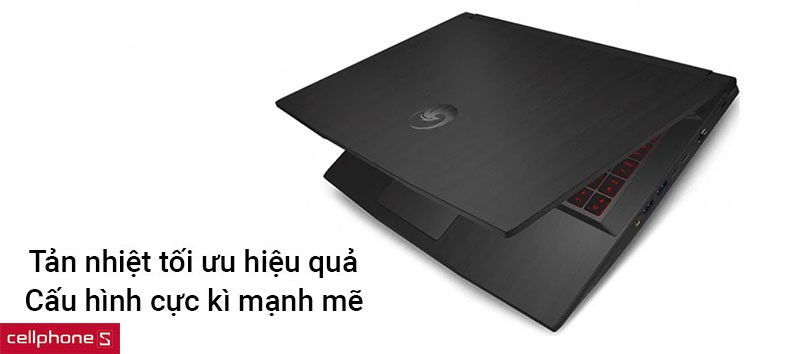 Tản nhiệt tối ưu hiệu quả, cấu hình cực kì mạnh mẽ